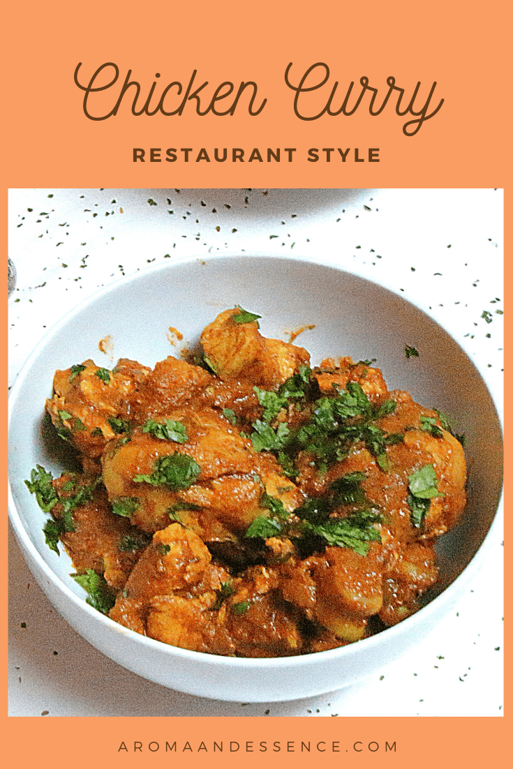 Restaurant Style Chicken Curry